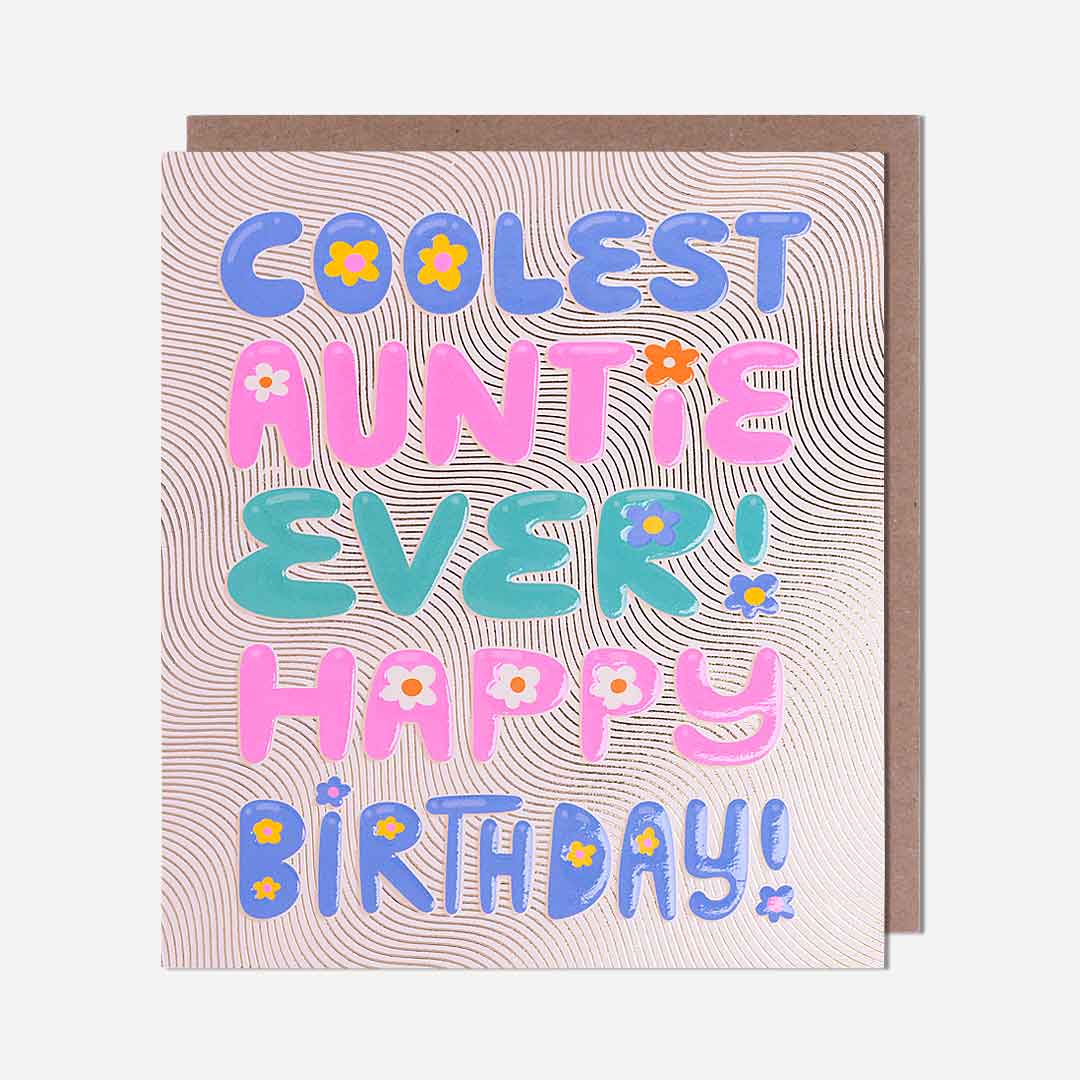 Coolest Auntie Ever! Birthday Card