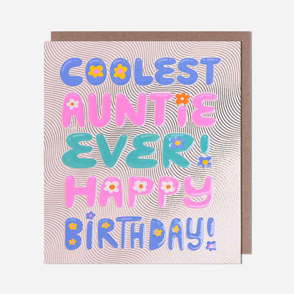 Coolest Auntie Ever! Birthday Card
