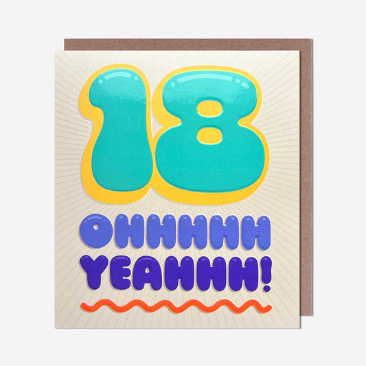 18 Oh yeah! 18th Birthday Card