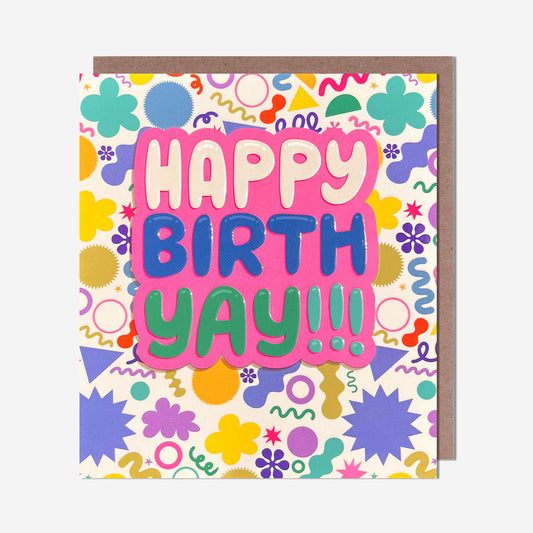 Birth yay Confetti Birthday Card