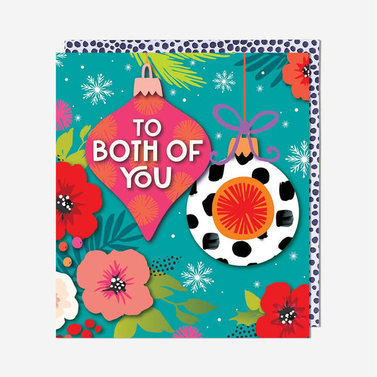 Both Of You Baubles Christmas Card