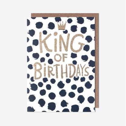 King Of Birthdays Card