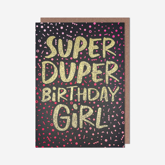 Super duper birthday girl Birthday Card