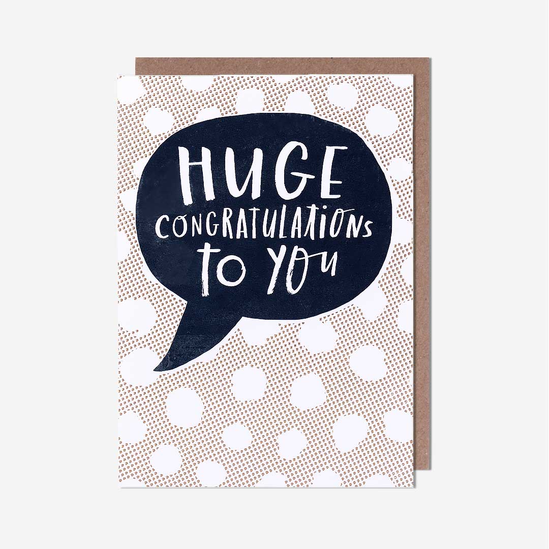 Huge Congratulations To You Card