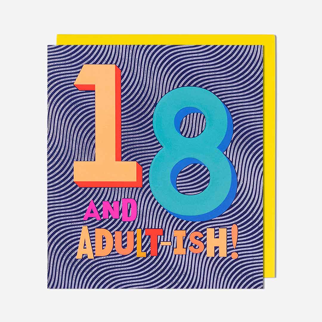 18 And Adult-Ish! 18th Birthday Card