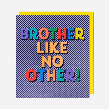 Brother Like No Other Birthday Card