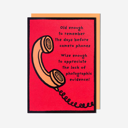 Phone Lack Of Photographic Evidence Birthday Card