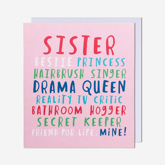 Sister, Bestie, Princess, Etc Birthday Card